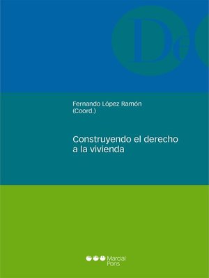 cover image of Construyendo el derecho a la vivienda